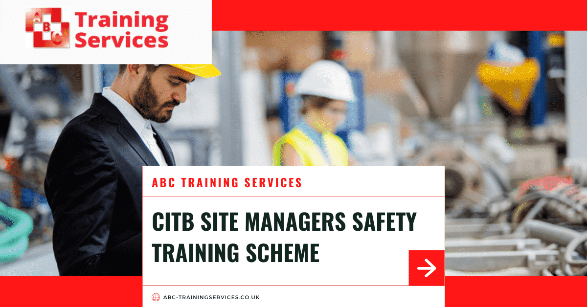 CITB Site Managers Safety Training Scheme – SMSTS